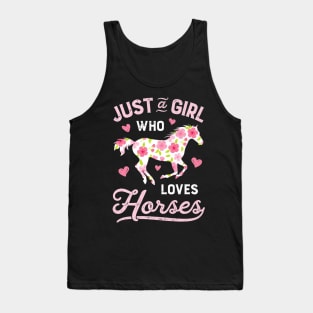 Just A Girl Who Loves Horses Tank Top